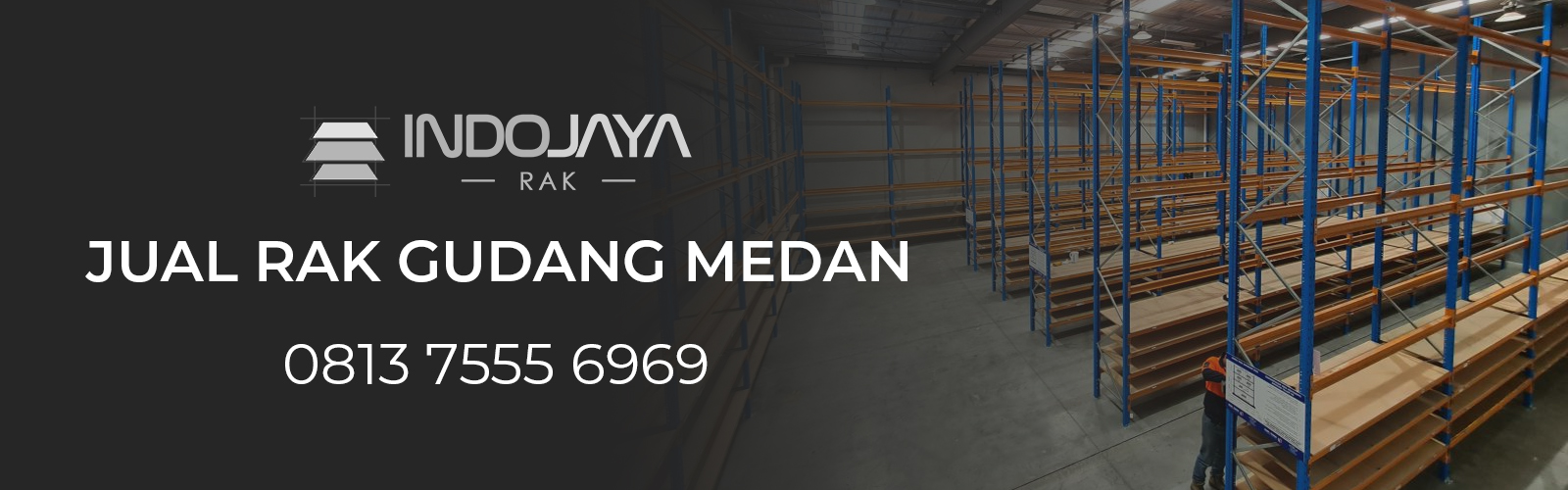 JUAL RAK GUDANG MEDAN JUAL RAK GUDANG MEDAN