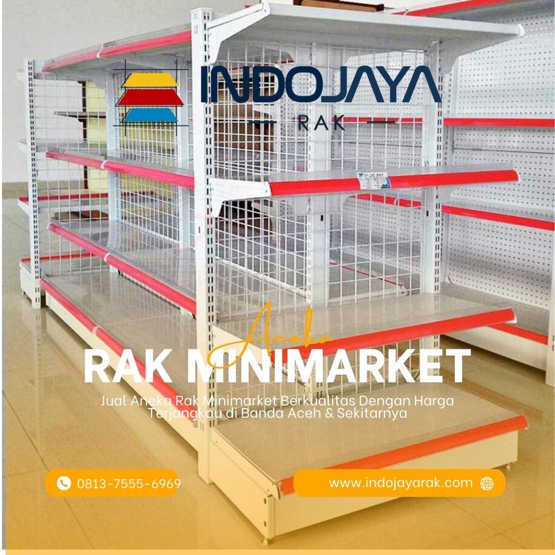 Rak Minimarket Banda Aceh Rak Minimarket Banda Aceh